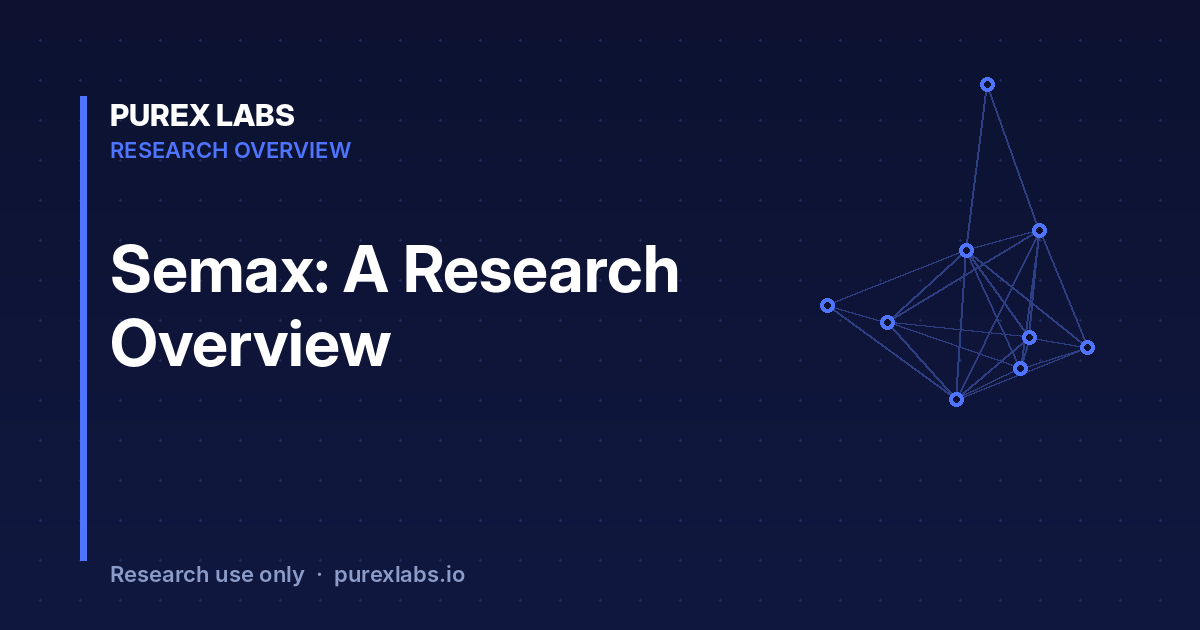 Semax research overview – PureX Labs